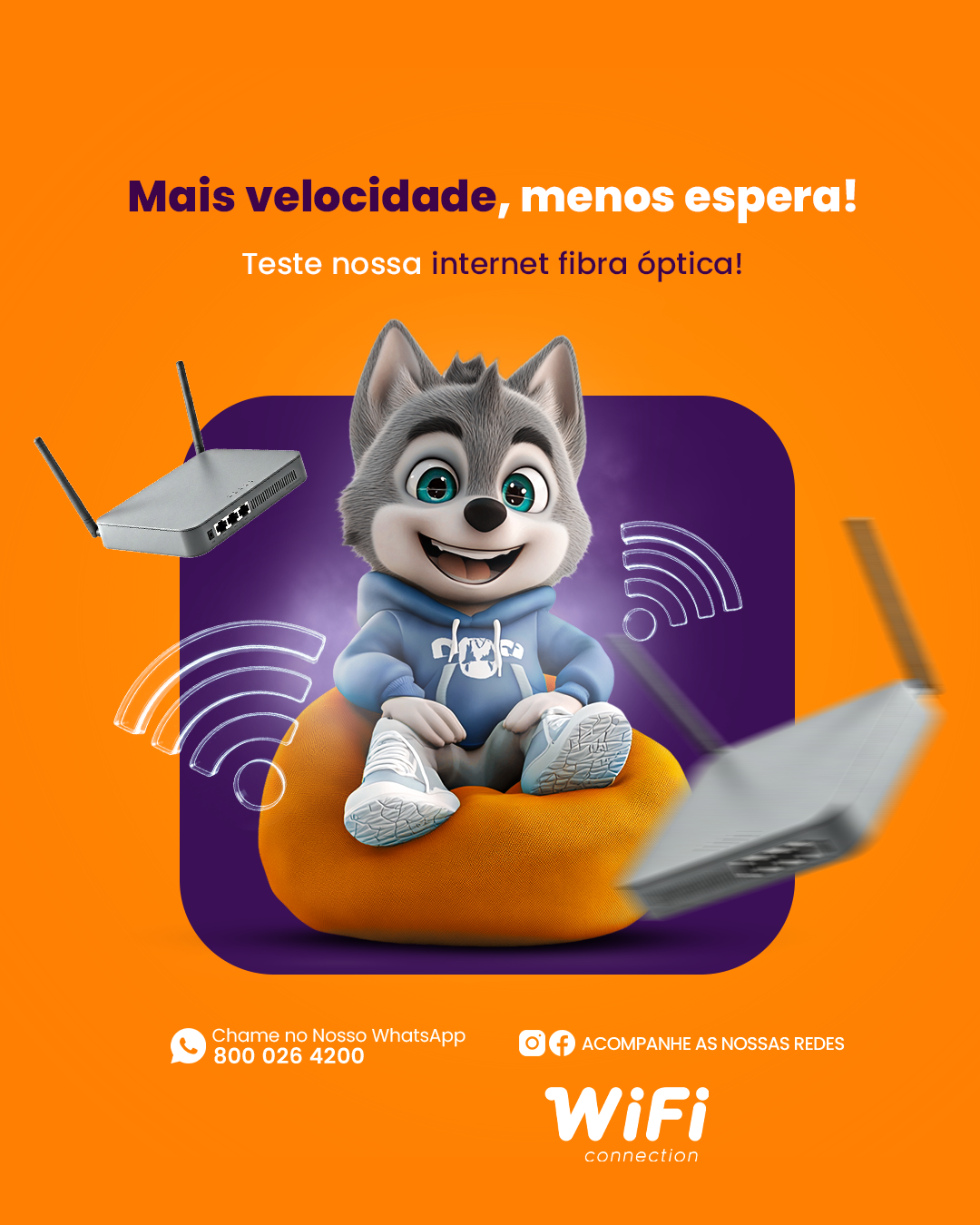 Anúncio WiFi Connection — mais velocidade menos espera, teste a fibra óptica