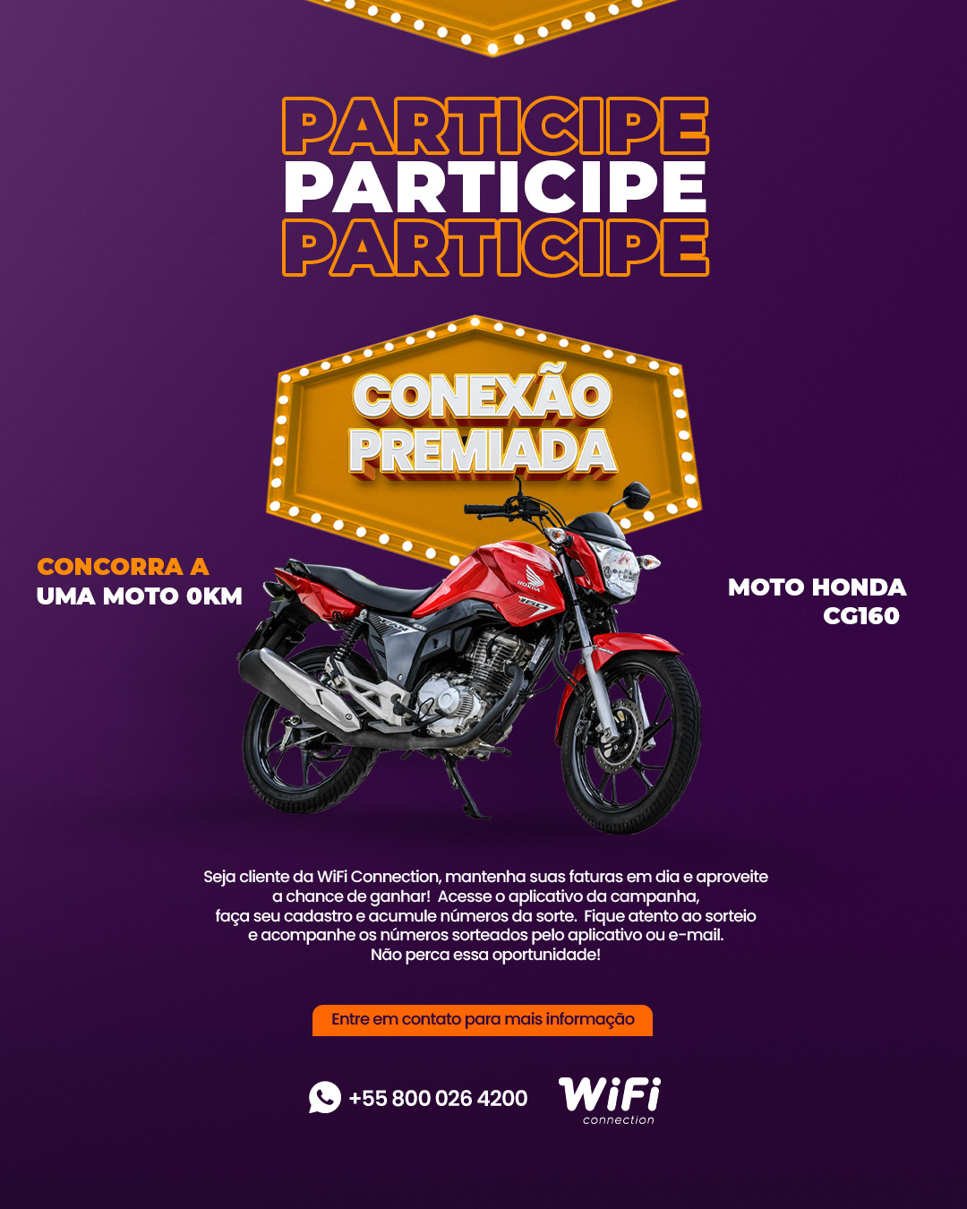 Carrossel WiFi Connection, lâmina 2: participe da Conexão Premiada, moto Honda CG160