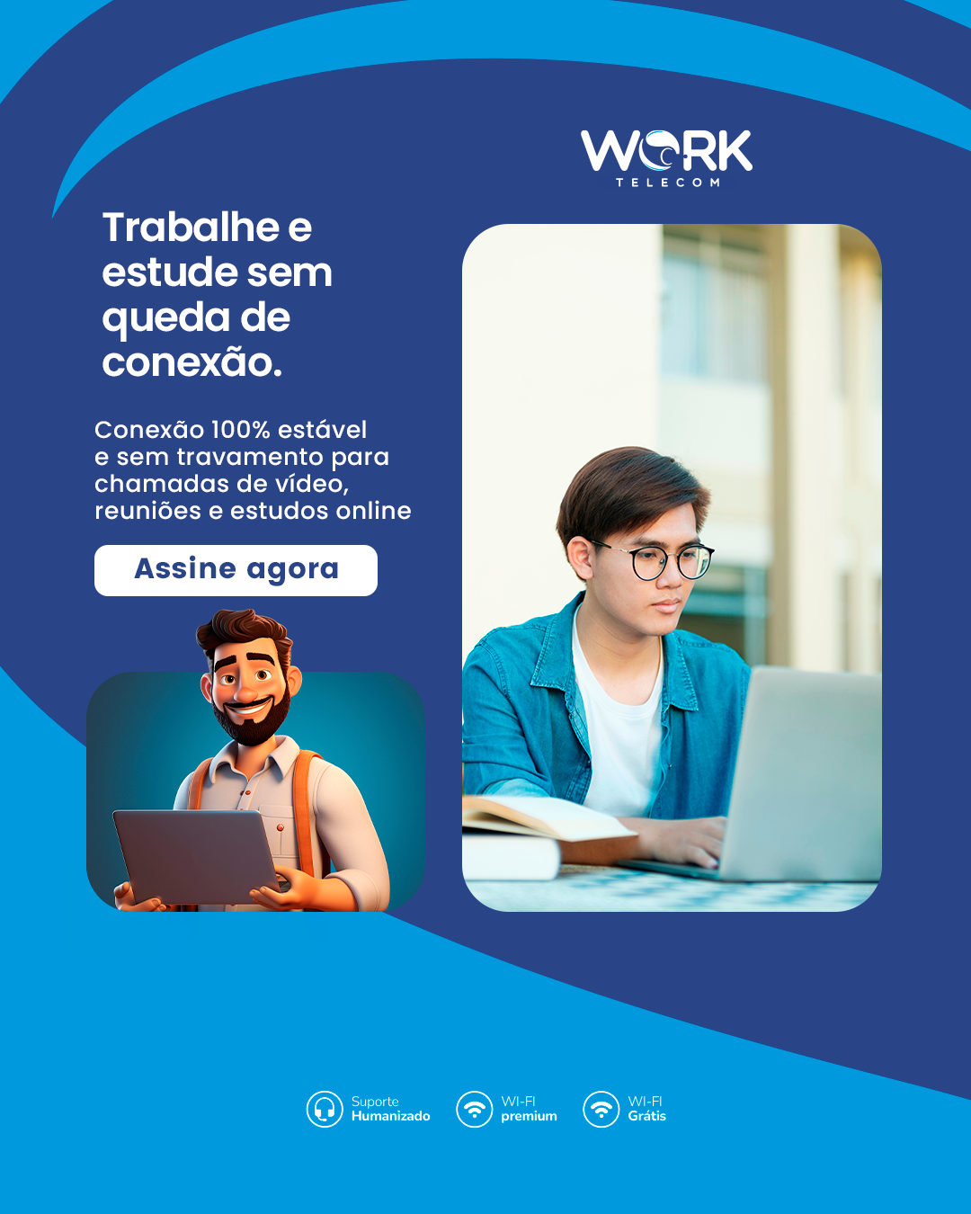 Anúncio Work Telecom — trabalhe e estude, assine agora