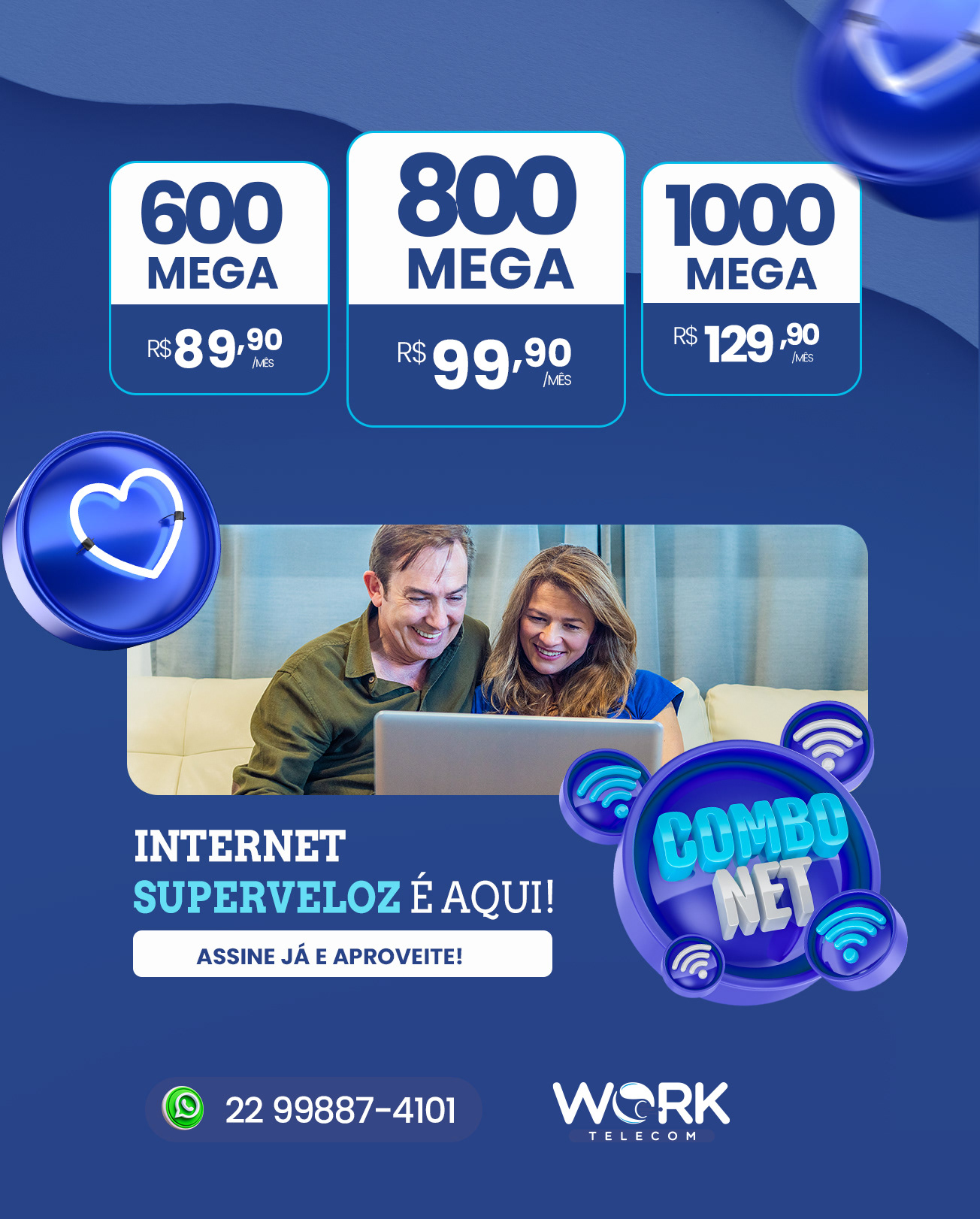 Anúncio Work Telecom — combo net, internet superveloz, assine já