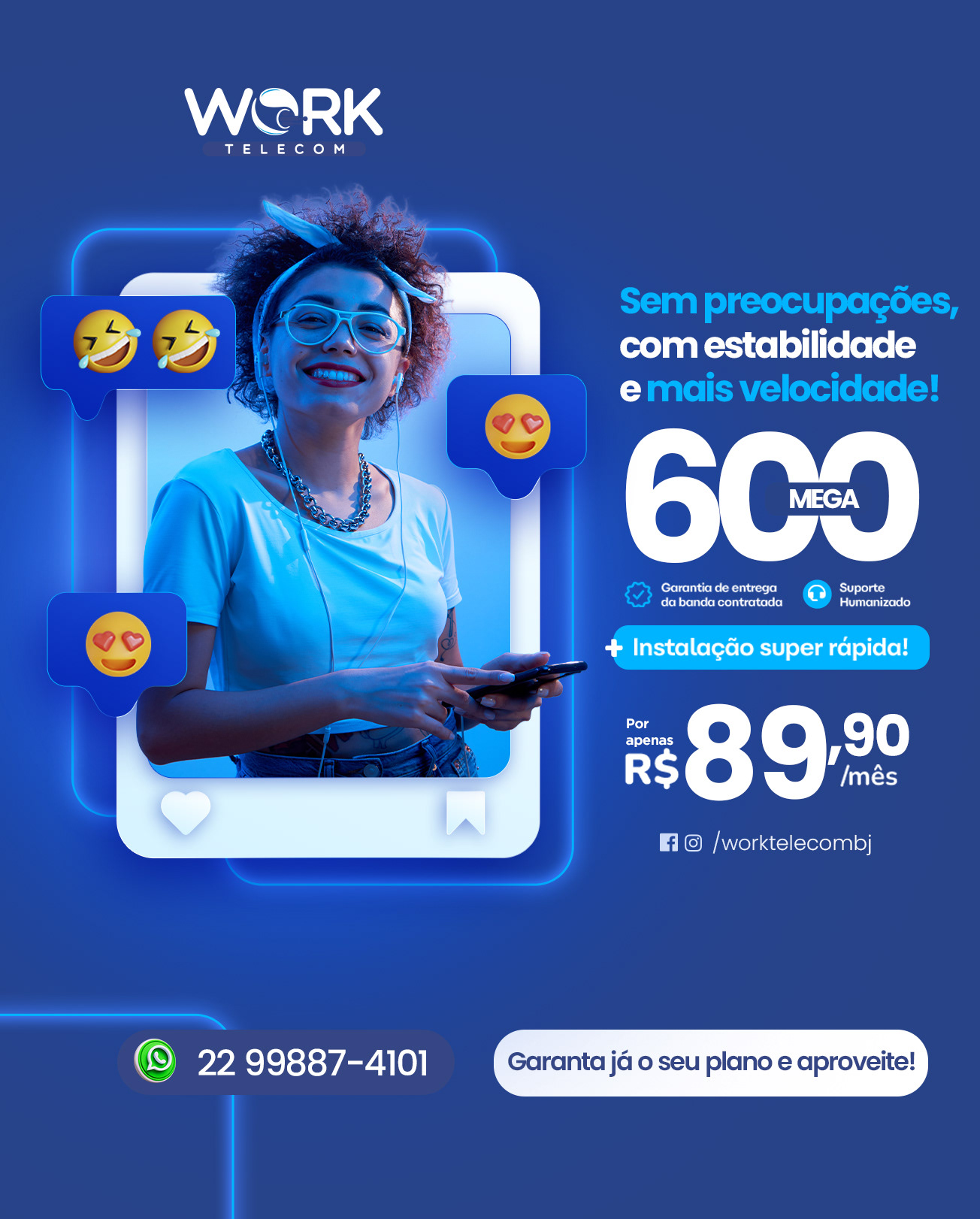 Anúncio Work Telecom — plano 600 mega por R$89,90, garanta já